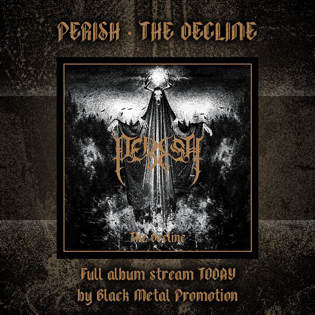 Perish - The Decline Album Stream