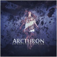 ARCTURON - An Old Storm Brewing (DIGI)