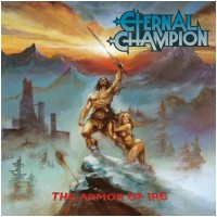 ETERNAL CHAMPION - The Armor Of Ire (CD)