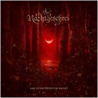 NACHTGESCHREI - Aus Schwärzester Nacht (CD)