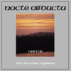 NOCTE OBDUCTA - Nektar Teil 2 (Seen, Flüsse, Tagebücher) (CD)