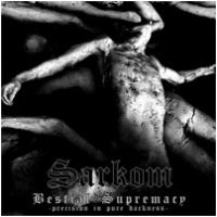 SARKOM - Bestial Supremacy (CD)
