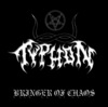 TYPHON - Bringer of chaos (CD-R)