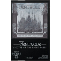 PENTACLE - Spectre Of The Eight Ropes [BLACK TAPE] (CASS)