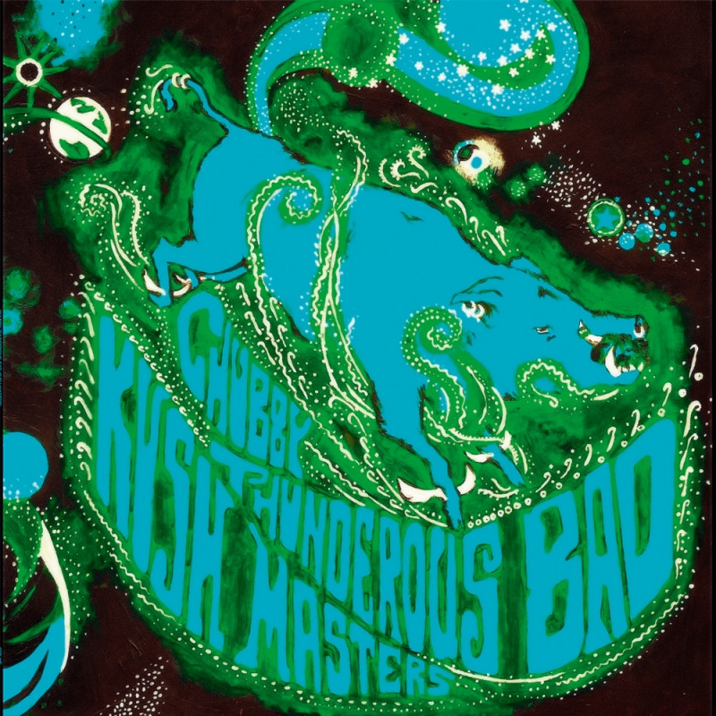 CHUBBY THUNDEROUS BAD KUSH MASTERS - Earth Hog [CYAN] (LP)