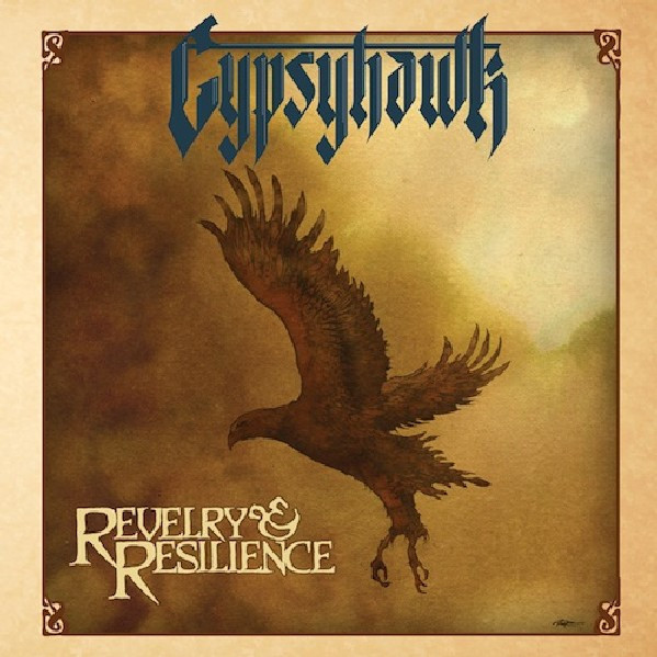 GYPSYHAWK - Revelry & Resilience [GOLD] (LP)