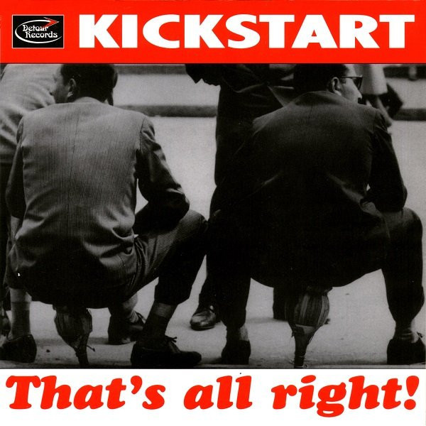 KICKSTART - That's All Right! [BLACK 7"] (EP)