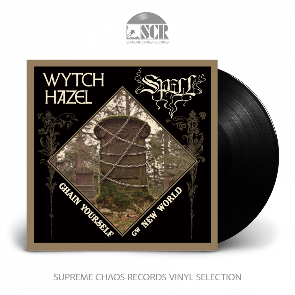 WYTCH HAZEL / SPELL - Chain Yourself / New World [BLACK 7"] (EP)